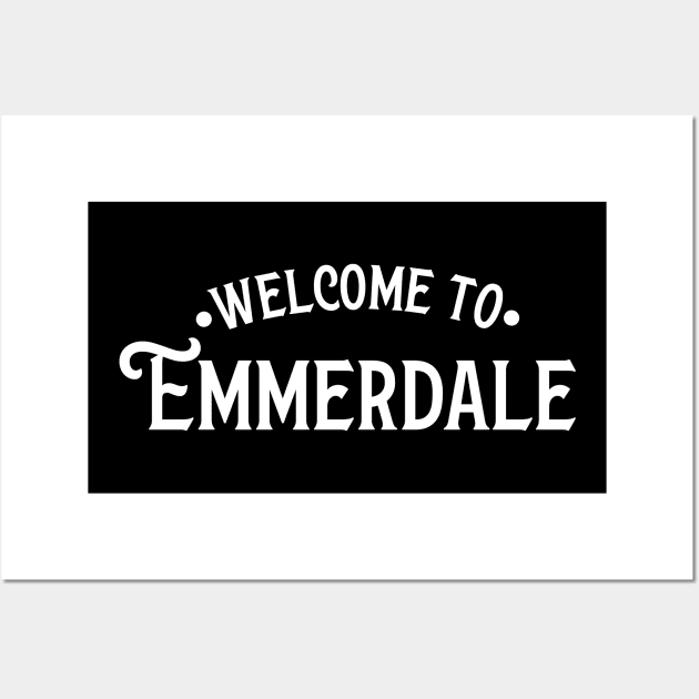 Welcome to Emmerdale Wall Art by Perpetual Brunch